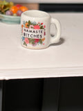 Dollhouse miniature coffee mug Namaste 1/12 scale
