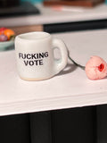 Dollhouse miniature coffee mug F&cking Vote 1/12 scale