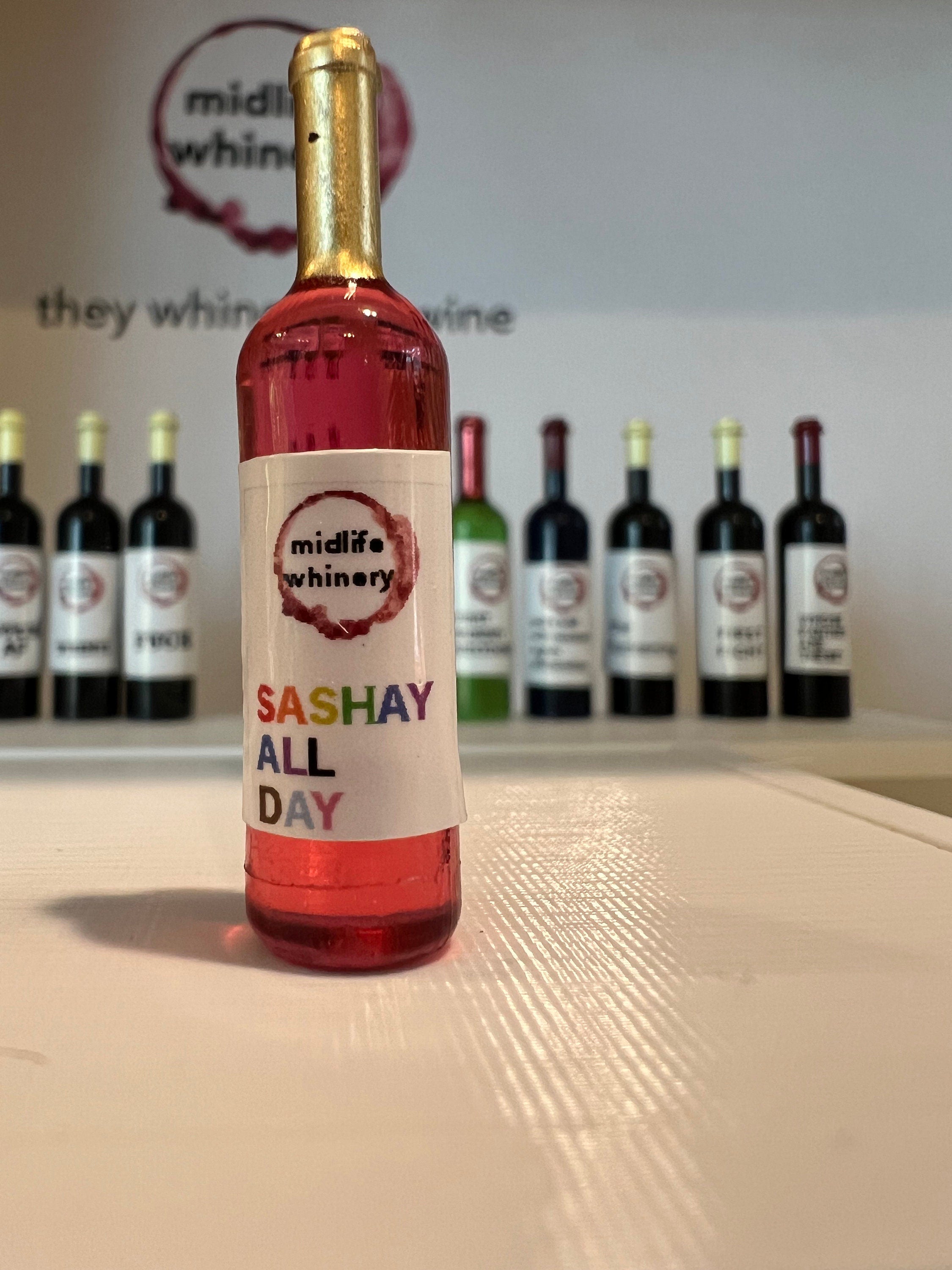 Dollhouse miniature wine bottle, 1/12 SASHAY ALL DAY, gay wedding LGBTQ 1/12 dollhouse kitchen and bar decor