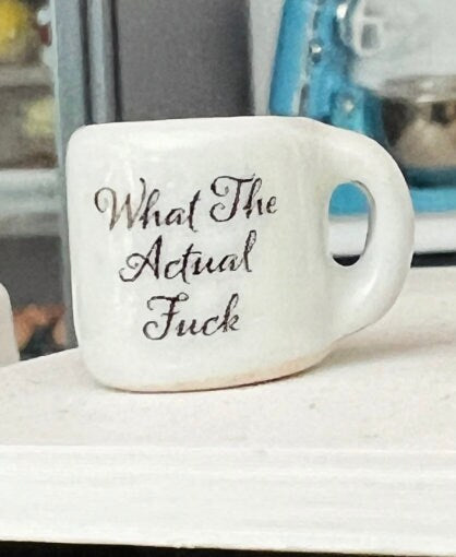 Dollhouse miniature coffee mug WTAF 1/12 scale dollhouse dishes